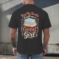Buy Me Books And Call Me A Good Girl Men's Back Print T-Shirt Buy Me Books And Call Me A Good Girl Men's Back Print T-Shirt