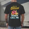 Call Me Antisocial Donut Pun Introvert Quote Men's Back Print T-Shirt
