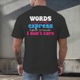Words Cannot Express How Much I Don't Care Introvert Men's Back Print T-Shirt Words Cannot Express How Much I Don't Care Introvert Men's Back Print T-Shirt