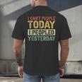 I Can't People Today I Peopled Yesterday Introvert Men's Back Print T-Shirt