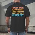 I Can't Talk To You Today Introvert Sarcastic Joke Men's Back Print T-Shirt I Can't Talk To You Today Introvert Sarcastic Joke Men's Back Print T-Shirt