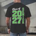 Class Of 2027 Senior 27 High School Graduation Senior 2027 Men's Back Print T-Shirt