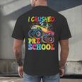 I Crushed Pre-K Monster Truck Graduation Preschool Grad 2025 Men's Back Print T-Shirt