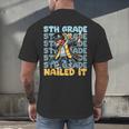Dabbing Graduation Boy 5th Grade Nailed It Class Of 2025 Men's Back Print T-Shirt