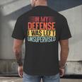 In My Defense i Was Left Unsupervised Introvert Men's Back Print T-Shirt In My Defense i Was Left Unsupervised Introvert Men's Back Print T-Shirt