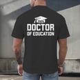 Doctor Of Education 2026 EDD Doctoral Degree Graduation Men's Back Print T-Shirt