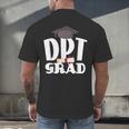 Doctor Of Physical Therapy Graduation T-Shirt Therapist DPT Men's Back Print T-Shirt