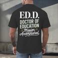 EdD Doctor Of Education Graduation For Doctoral Degree Men's Back Print T-Shirt