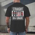 Eighth Grade Graduation Shirt Straight Outta 8th Grade Men's Back Print T-Shirt