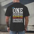 Engineering Graduation Tshirt One Degree Hotter Men's Back Print T-Shirt