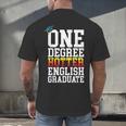 English Major Shirt Now Hotter By One Degree Graduation Men's Back Print T-Shirt