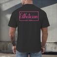 Esthetician Est 2025 Skin Care Specialist Graduation Men's Back Print T-Shirt