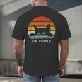 Ew People Retro Cat Cat Lover Introvert Men's Back Print T-Shirt Ew People Retro Cat Cat Lover Introvert Men's Back Print T-Shirt