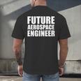 Future Aerospace Engineer College Graduate Graduation Men's Back Print T-Shirt