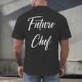 Future Chef Shirt Cute Graduation Grad Men's Back Print T-Shirt