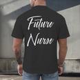 Future Nurse Shirt Cute Graduation Grad Men's Back Print T-Shirt