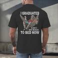 Graduation I Graduated Can I Go Back To Bed Now Men's Back Print T-Shirt
