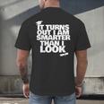 Graduation Graduation I'm Smarter Than I Look Men's Back Print T-Shirt