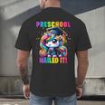Graduation Preschool Unicorn Nailed It Pre-K Girls Grad Men's Back Print T-Shirt