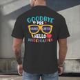 Graduation Shirt Goodbye PreK Hello Kindergarten School Men's Back Print T-Shirt