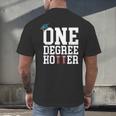 Graduation Shirts 2021 2022 One Degree Hotter Graduate Men's Back Print T-Shirt