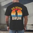 Graduation Six Seven Bruh Dabbing 67 Meme 6 7 Boys Kids Men's Back Print T-Shirt