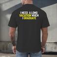 Graduation Student Grad School Class Senior Cute Men's Back Print T-Shirt