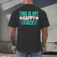 This Is My Happy Face Introvert Men's Back Print T-Shirt This Is My Happy Face Introvert Men's Back Print T-Shirt