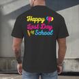 Happy Last Day Of School Graduation Teacher Students T-Shirt Men's Back Print T-Shirt
