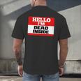 Hello I'm Dead Inside Name Tag Introvert Sarcastic Men's Back Print T-Shirt