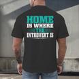 Home Is Where The Introvert Is Introvert Men's Back Print T-Shirt Home Is Where The Introvert Is Introvert Men's Back Print T-Shirt