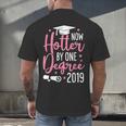 Now Hotter By One Degree 2019Shirt Graduation Men's Back Print T-Shirt