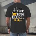Hotter By One Degree Graduation 2025 Men's Back Print T-Shirt