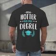 Now Hotter By One Degree Shirt Class Of 2024 Graduation Men's Back Print T-Shirt