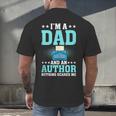 I'm A Dad And An Author Book Writer Father Men's Back Print T-Shirt