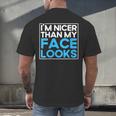 I'm Nicer Than My Face Looks Shy People Introverts Men's Back Print T-Shirt I'm Nicer Than My Face Looks Shy People Introverts Men's Back Print T-Shirt