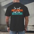 I'm Not Anti-Social But I'm Selective Introvert Men's Back Print T-Shirt I'm Not Anti-Social But I'm Selective Introvert Men's Back Print T-Shirt