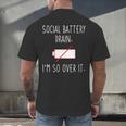 I'm So Over It Saying For Introvert And Shy People Men's Back Print T-Shirt