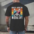 Introvert Cat How Do I Block You Retro Cat Sarcastic Men Women Girls Men's Back Print T-Shirt