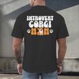 Introvert Corgi Mom Dog Pet Morca Works Dog For Men Women Men's Back Print T-Shirt