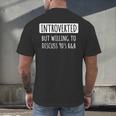 Introvert Introverted But Willing To Discuss 90's R&B Men's Back Print T-Shirt Introvert Introverted But Willing To Discuss 90's R&B Men's Back Print T-Shirt
