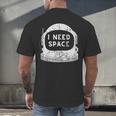 Introvert Space Helmet I Need Space Men Women Men's Back Print T-Shirt