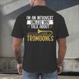 Im An Introvert Unless You Talk About Trombone Men's Back Print T-Shirt Im An Introvert Unless You Talk About Trombone Men's Back Print T-Shirt