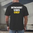 Introvert Vibes Only Men's Back Print T-Shirt Introvert Vibes Only Men's Back Print T-Shirt