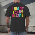 Introvert I Want To Be Alone Retro Wavy Men's Back Print T-Shirt Introvert I Want To Be Alone Retro Wavy Men's Back Print T-Shirt