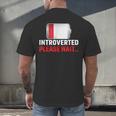 Introverted Please Wait Introvert Saying Sarcasm Men's Back Print T-Shirt Introverted Please Wait Introvert Saying Sarcasm Men's Back Print T-Shirt