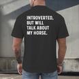 Introverted But Will Talk About My Horse Farm Rodeo Cowgirl Men's Back Print T-Shirt Introverted But Will Talk About My Horse Farm Rodeo Cowgirl Men's Back Print T-Shirt