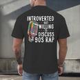 Introverted But Willing To Discuss 90s Rap Socially Awkward Men's Back Print T-Shirt Introverted But Willing To Discuss 90s Rap Socially Awkward Men's Back Print T-Shirt