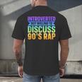 Introverted But Willing To Discuss 90's Rap Men's Back Print T-Shirt
