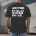Introverted But Willing To Discuss Dinosaurs Introvert Men's Back Print T-Shirt Introverted But Willing To Discuss Dinosaurs Introvert Men's Back Print T-Shirt